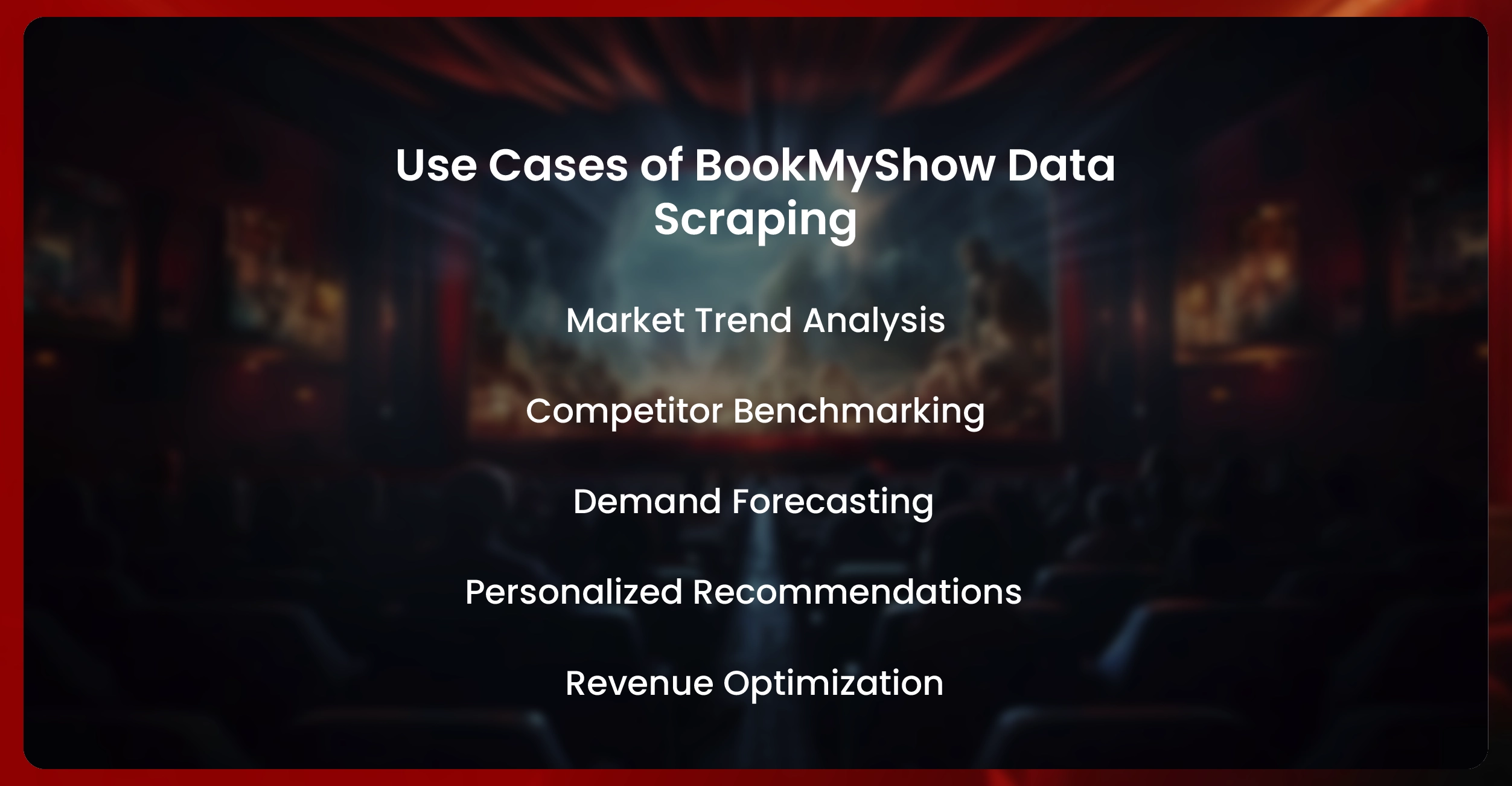 Use Cases of BookMyShow Data Scraping